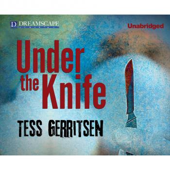 Under the Knife (Unabridged)