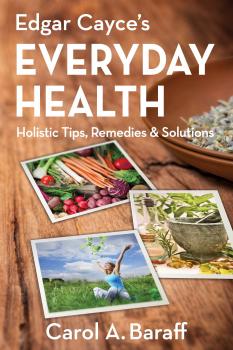 Edgar Cayce's Everyday Health