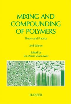 Mixing and Compounding of Polymers 2E