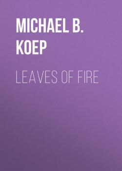 Leaves of Fire