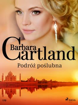 Podróż poślubna - Ponadczasowe historie miłosne Barbary Cartland