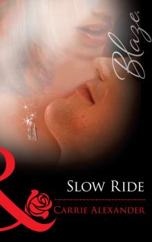 Slow Ride