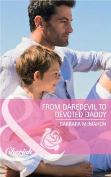 From Daredevil to Devoted Daddy