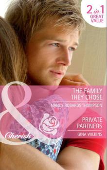 The Family They Chose / Private Partners