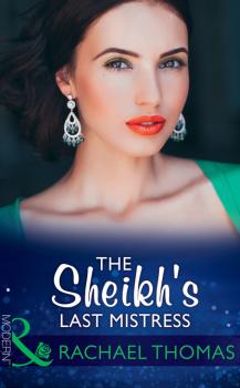The Sheikh's Last Mistress