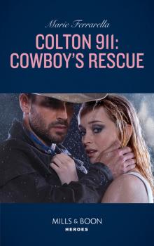 Colton 911: Cowboy's Rescue