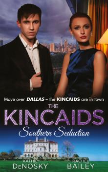 The Kincaids: Southern Seduction