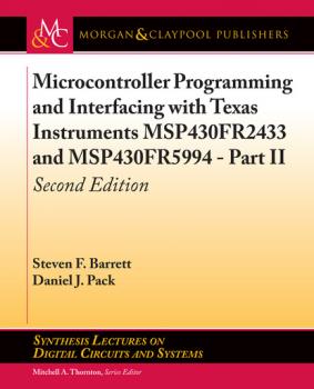 Microcontroller Programming and Interfacing with Texas Instruments MSP430FR2433 and MSP430FR5994 – Part II