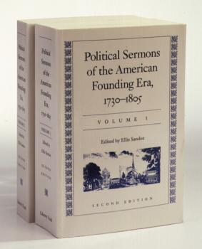 Political Sermons of the American Founding Era: 1730–1805