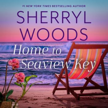 Home to Seaview Key - Seaview Key, Book 2 (Unabridged)