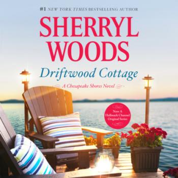 Driftwood Cottage - Chesapeake Shores, Book 5 (Unabridged)